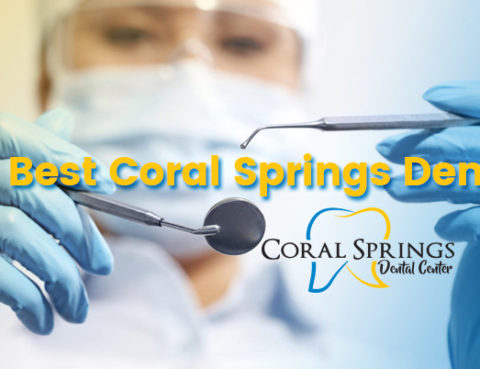 Best Coral Springs Dentist 2018