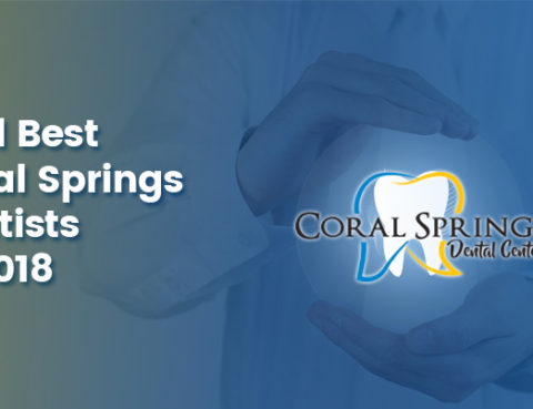 Best Coral Springs Dentists 2018