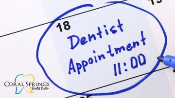 Coral Springs Dentist Appointment